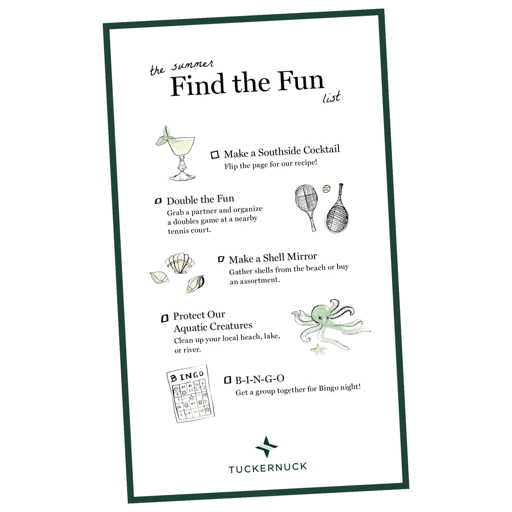 A tilted “Summer Find the Fun List” from Tuckernuck with five classic activities, including cocktail making and tennis, illustrated with playful, hand-drawn icons.