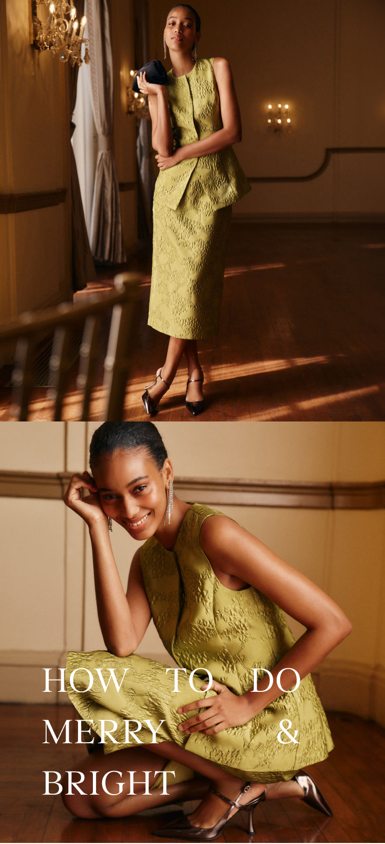 Two stacked images of a woman wearing a green jacquard top and matching skirt, with brown heels, styled with a black clutch and silver earrings. On the bottom image, the words 'HOW TO DO MERRY & BRIGHT' are featured.