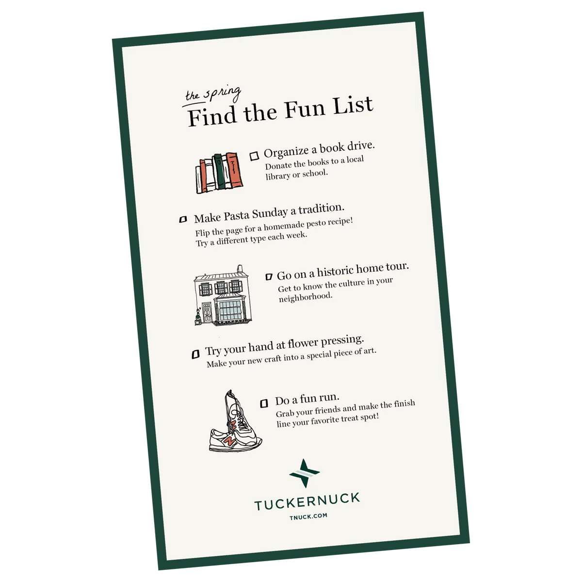 Stylized Spring Find the Fun List checklist from Tuckernuck with classic, effortless activities; includes books, pasta, historic homes, flower pressing, and fun run.