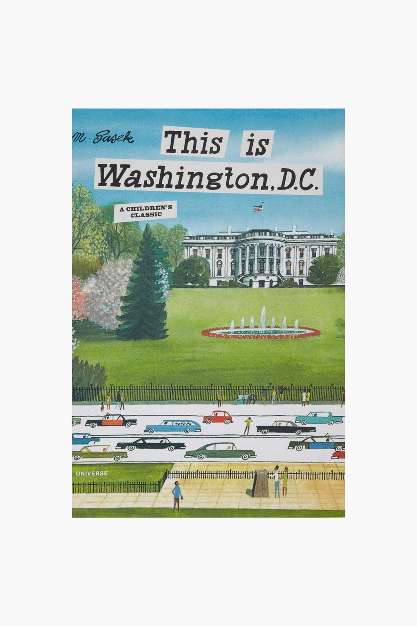 Illustrated book cover for "This is Washington DC," showing the White House, fountain, trees, and street cars—a classic children's travel book by M. Sasek. Published by Rizzoli.