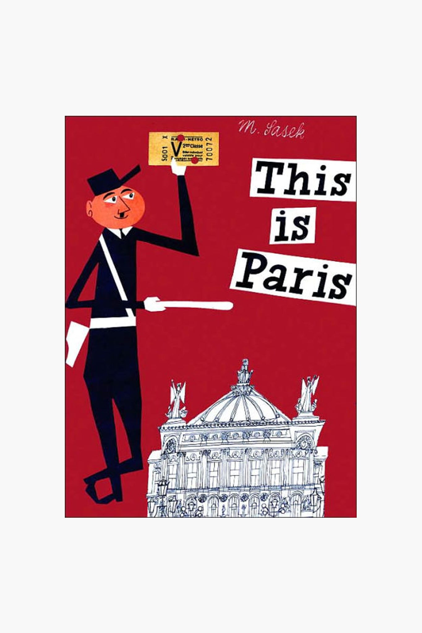 Rizzoli book cover featuring a cartoon figure holding a ticket, the text "This Is Paris," and line drawings of famous Paris landmarks.